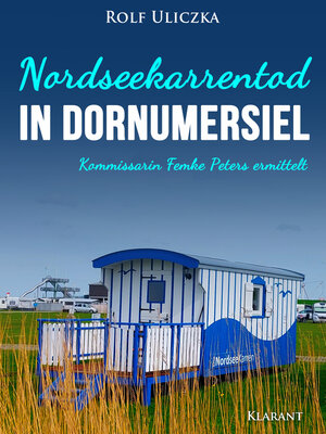 cover image of Nordseekarrentod in Dornumersiel. Ostfrieslandkrimi